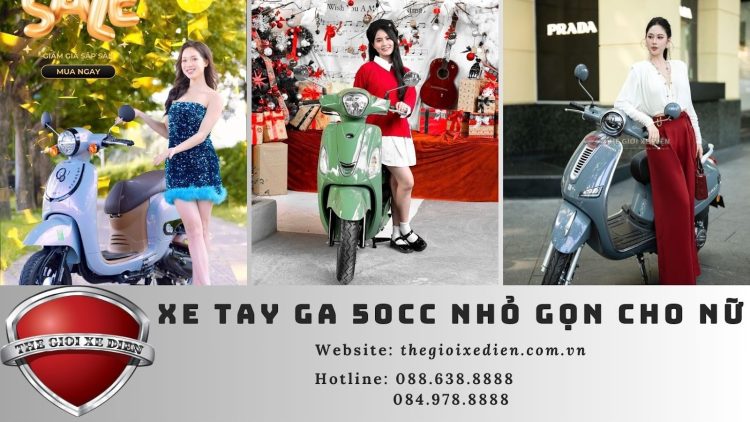 Xe tay ga 50cc nhỏ gọn cho nữ: Lựa chọn tiện dụng năm 2024